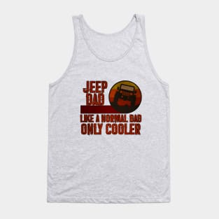 Retro Jeep - Like a Normal Dad Only Cooler Tank Top